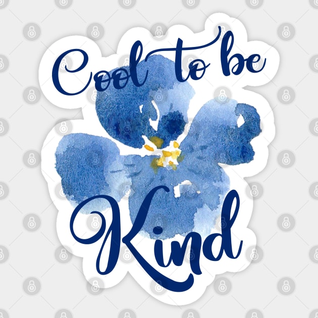 Cool to be Kind Sticker by ApricotBlossomDesign